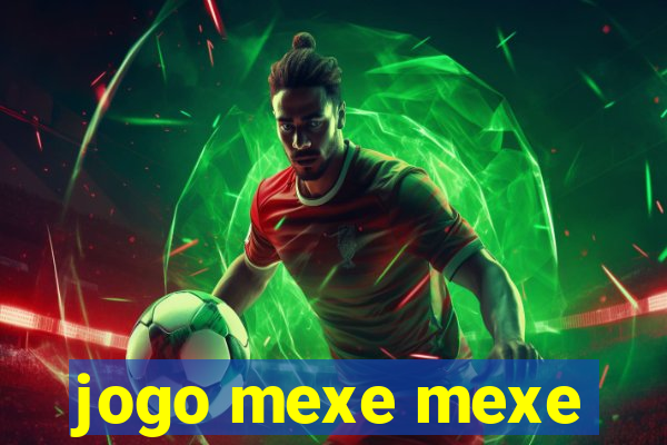 jogo mexe mexe